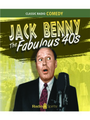 cover image of Jack Benny: Fabulous '40s